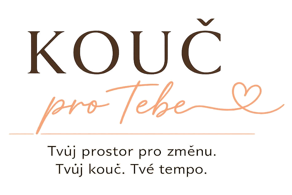 KOUČ PRO TEBE – Tvůj prostor pro změnu. Tvůj kouč. Tvé tempo.